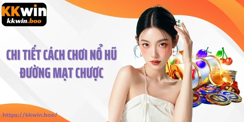 Chi tiết cách chơi nổ hũ Đường Mạt Chược