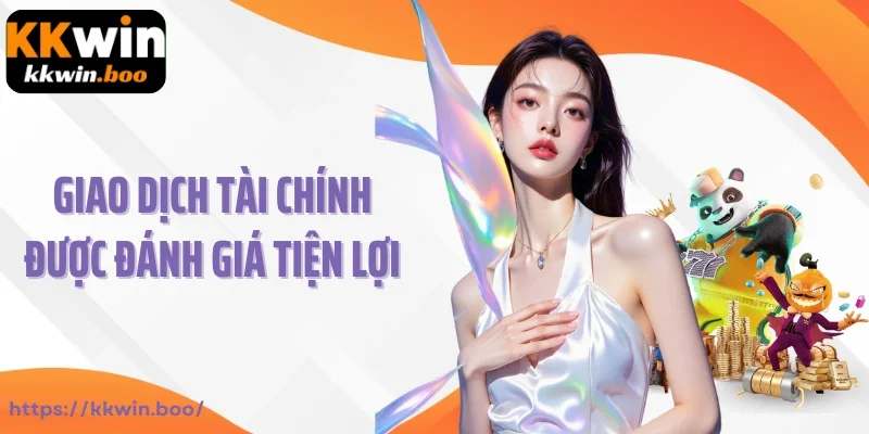 Giao dịch tài chính được đánh giá tiện lợi