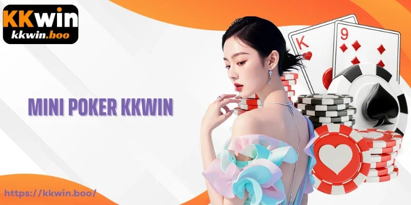 Mini Poker Kkwin